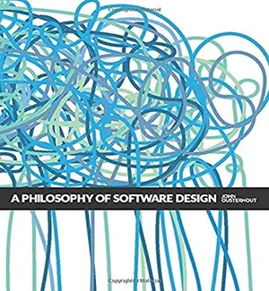 Cover of A Philosophy of Software Design by John Ousterhout
