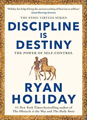 Cover of Discipline is Destiny by Ryan Holiday