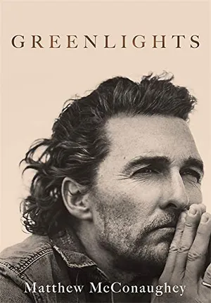 Cover of Greenlights by Matthew McConaughey