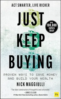 Cover of Just Keep Buying: Proven Ways to Save Money and Build Your Wealth