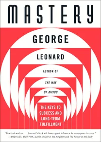 Cover of Mastery: The Keys to Success and Long-Term Fulfillment
