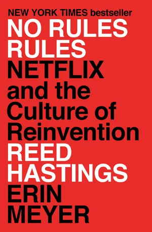 Cover of No Rules Rules: Netflix and the Culture of Reinvention by Reed Hastings