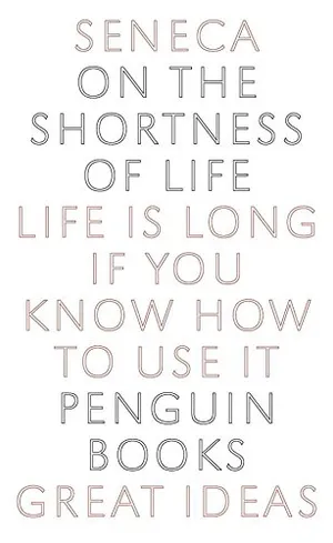 Cover of On The Shortness Of Life by Seneca