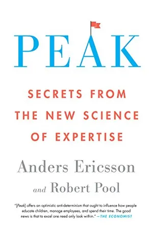 Cover of Peak: Secrets from the New Science of Expertise by Anders Ericsson