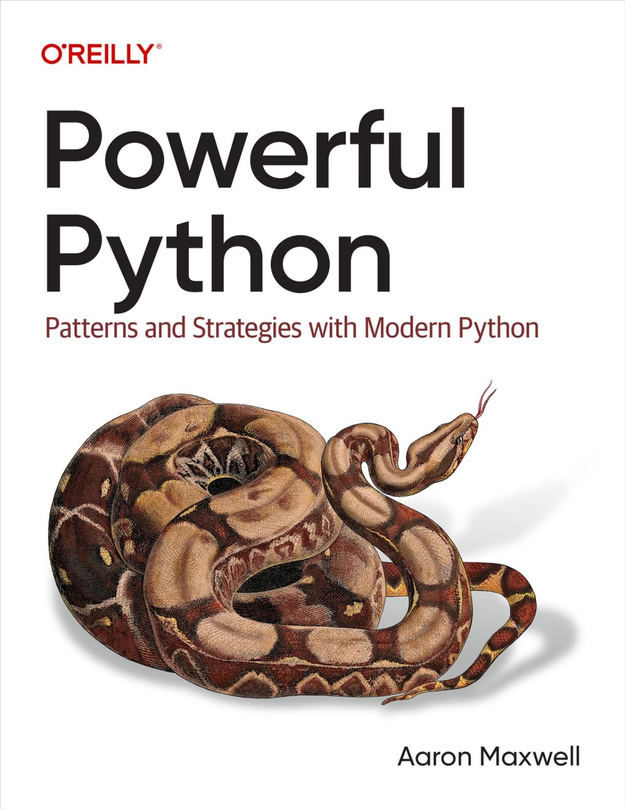 Powerful Python by Aaron Maxwell - Summary & Notes | Christian B. B ...