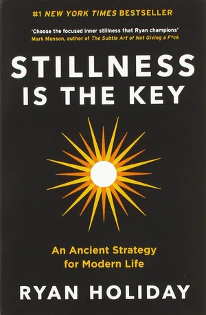 Cover of Stillness is the Key by Ryan Holiday