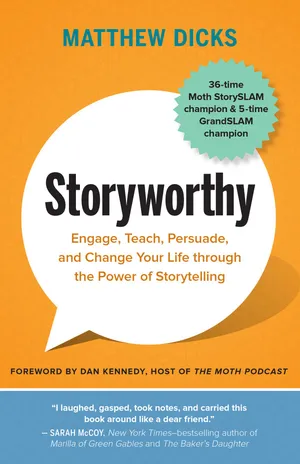 Cover of Storyworthy by Matthew Dicks