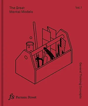 Cover of The Great Mental Models: General Thinking Concepts by Shane Parrish