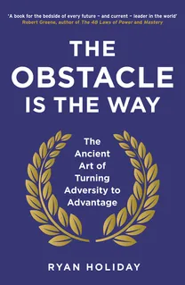 Cover of The Obstacle Is The Way