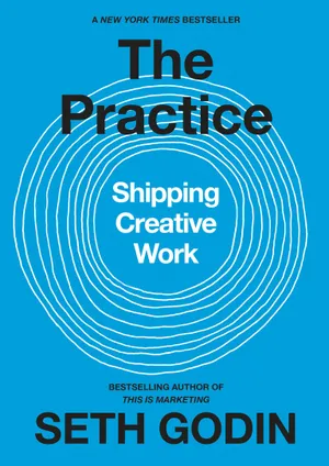 Cover of The Practice: Shipping Creative Work by Seth Godin