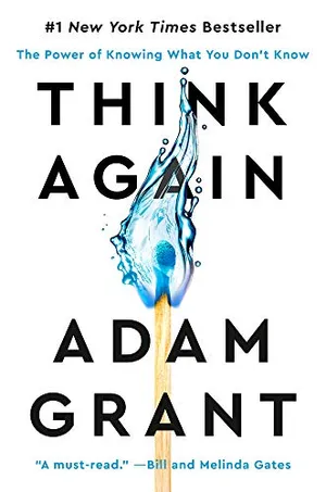 Cover of Think Again: The Power of Knowing What You Don't Know by Adam Grant