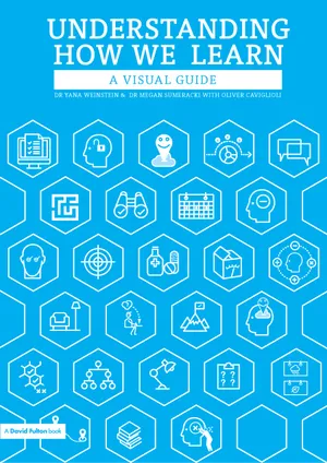 Cover of Understanding How We Learn by Yana Weinstein, Megan Sumeracki, Oliver Caviglioli