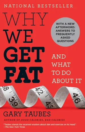Cover of Why We Get Fat: And What To Do About It by Gary Taubes