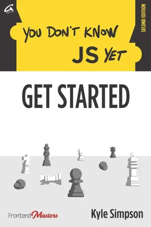 Cover of You Don't Know JS Yet: Get Started by Kyle Simpson