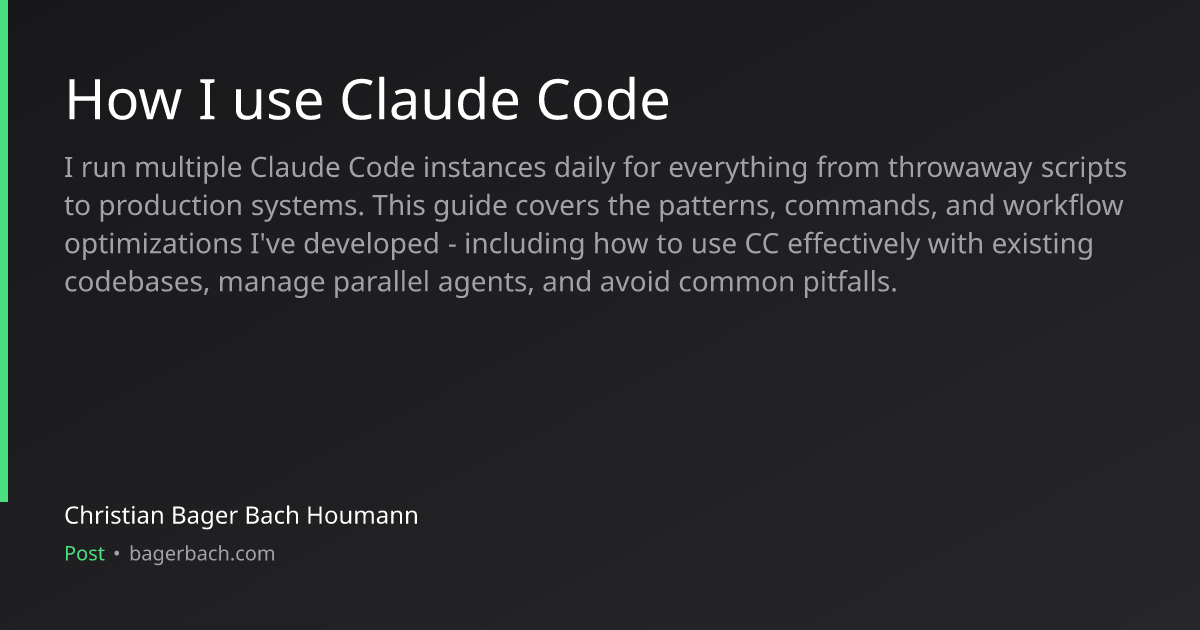 How I use Claude Code | Christian B. B. Houmann